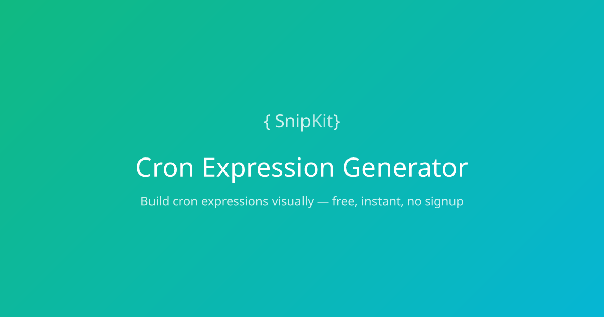 Cron Expression Generator — Free Online Tool | SnipKit
