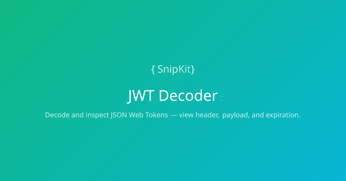 JWT Decoder — Decode Tokens Online Free | SnipKit